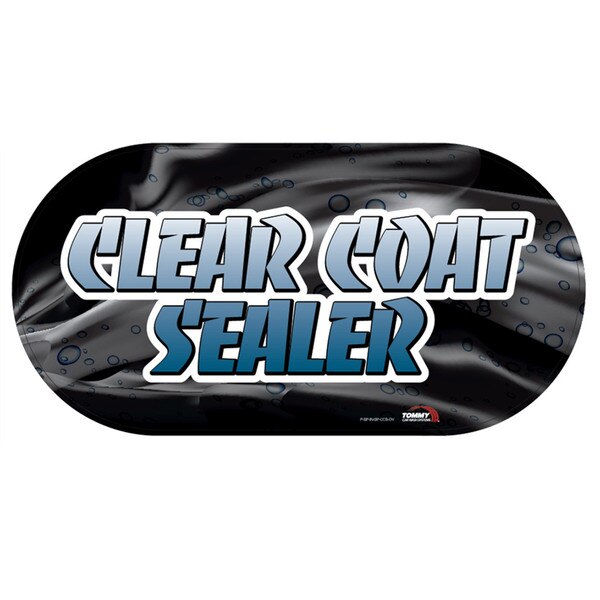 Oval clear coat sealer sign